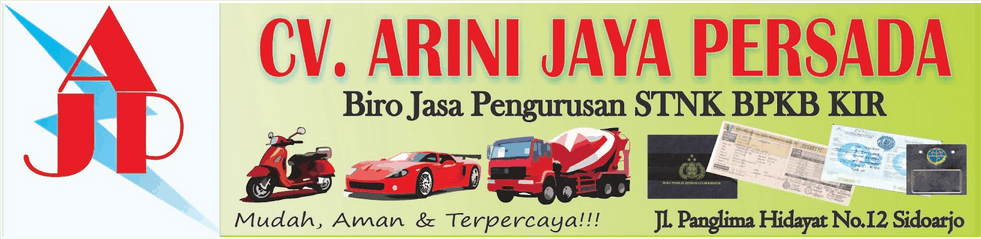 Biro Jasa STNK Sidoarjo & Surabaya CV. Arini Jaya Persada (AJP)